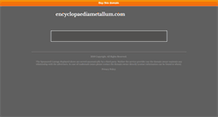 Desktop Screenshot of encyclopaediametallum.com